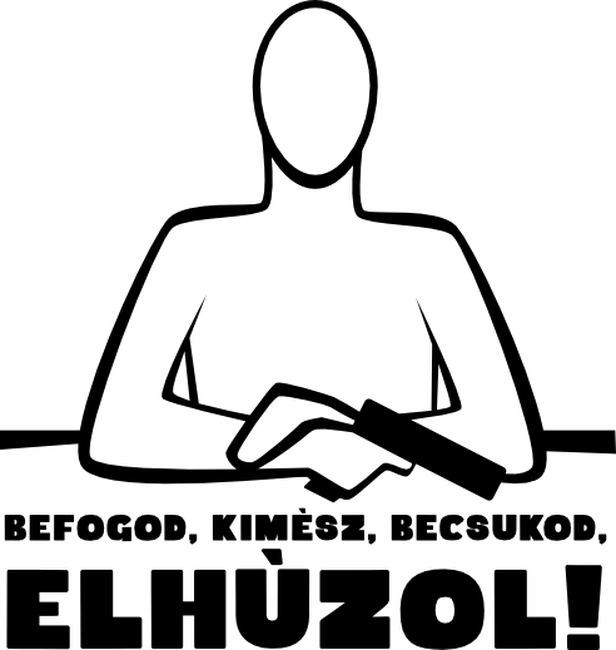 Befogod - kimesz - becsukod - elhuzol